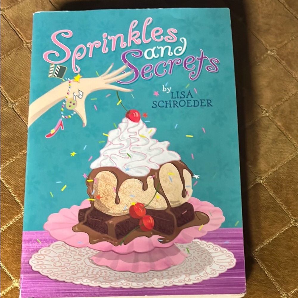 Sprinkles and Secrets Book by Lisa Schroeder